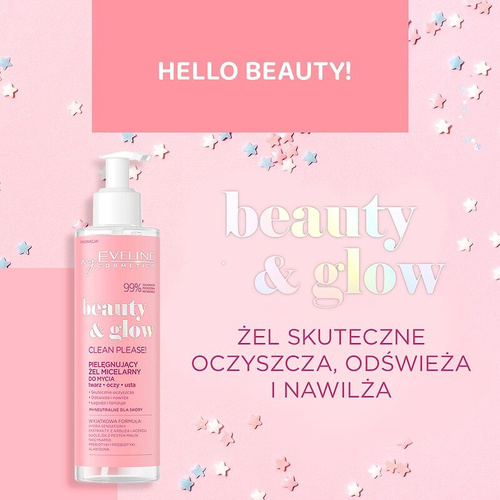 Eveline Beauty & Glow Clean Please! Pielęgnujący Żel Micelarny do Mycia Twarzy Oczu i Ust 200ml